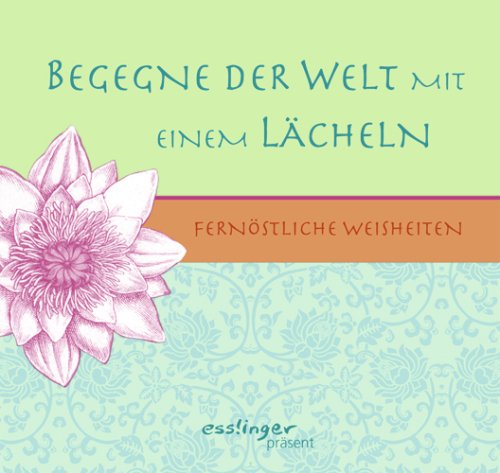 Begegne der Welt mit einem Lächeln Religion & Esotericism