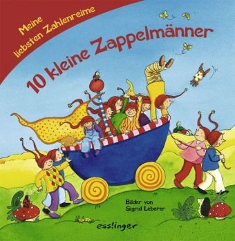 10 kleine Zappelmänner: Meine liebsten Zahlenreime Children's books