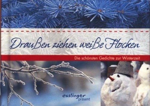 Draußen ziehen weiße Flocken: Die schönsten Gedichte zu Winterzeit Garden & Plants
