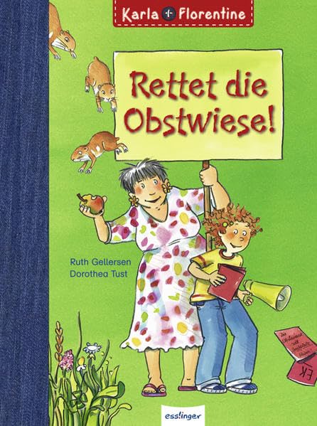 Rettet die Obstwiese! (Karla + Florentine) Novels & Short Stories