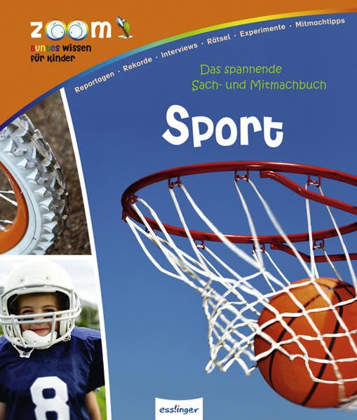 Das spannende Sach- und Mitmachbuch: Sport: Zoom - Buntes Wissen für Kinder Leisure & Fun