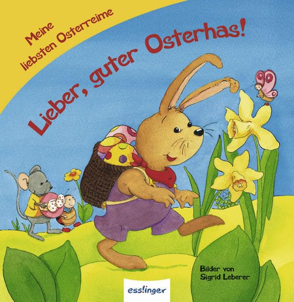 Lieber, guter Osterhas!: Meine liebsten Osterreime Children's books