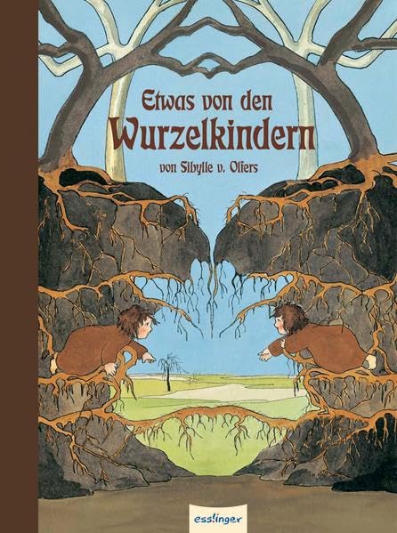 Etwas von den Wurzelkindern. Medium-Ausgabe (Die Wurzelkinder) Novels & Short Stories