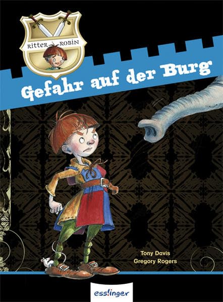 Gefahr auf der Burg: Ritter Robin - Band 2 Novels & Short Stories