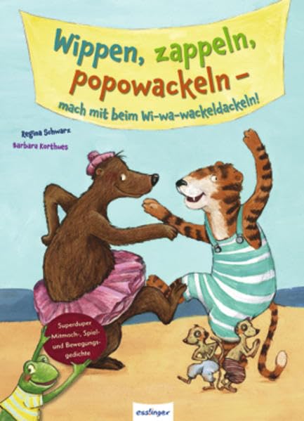 Wippen, zappeln, popowackeln - Mach mit beim Wi-wa-wackel-dackeln! Children's books