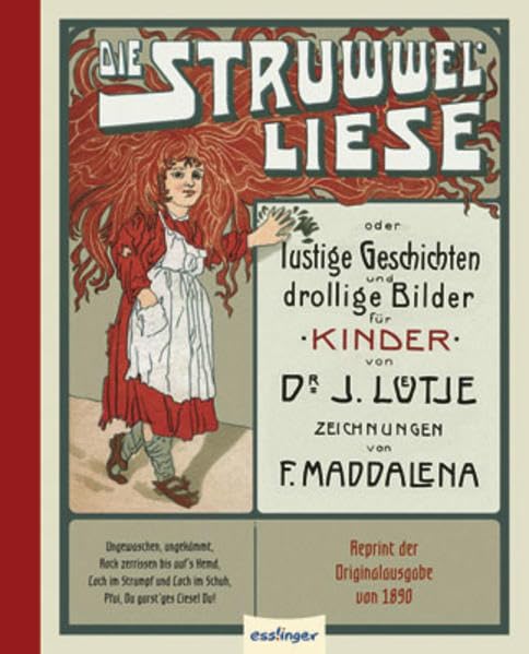 Die Struwwelliese: oder lustige Geschichten und drollige Bilder für Kinder Children's books