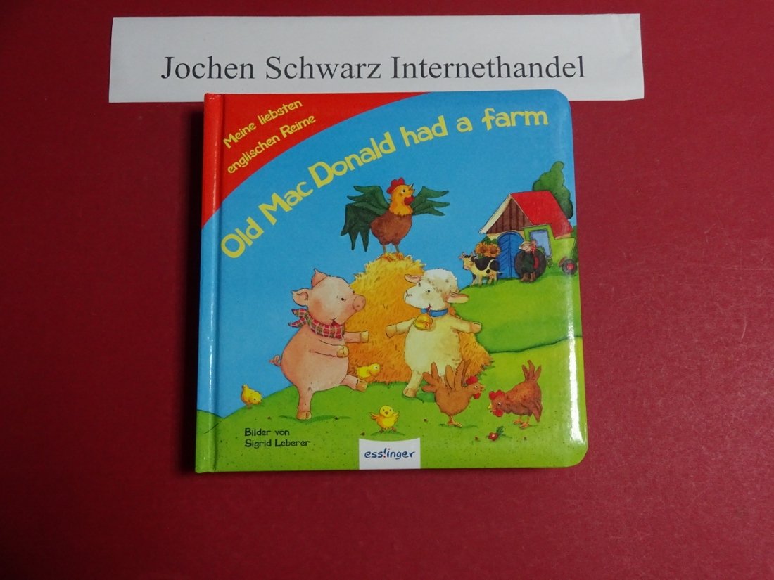Old MacDonald had a farm: Meine liebsten englischen Reime Children's books