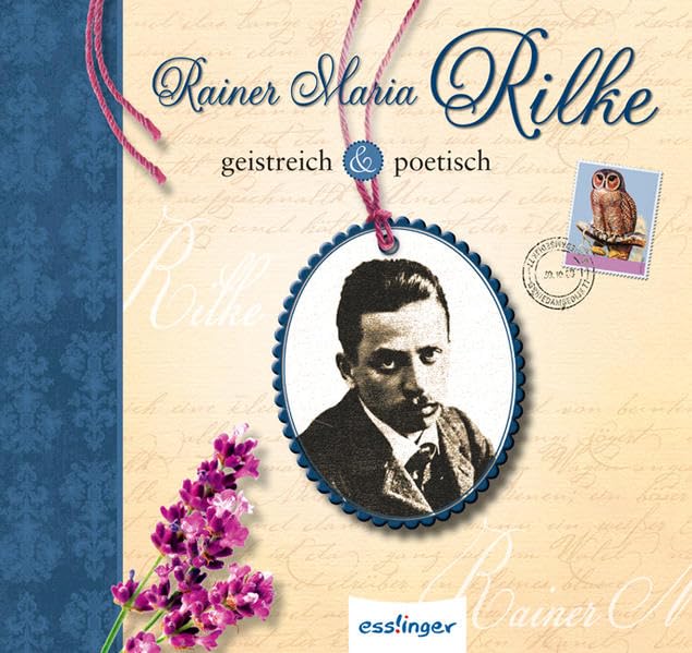 Rainer Maria Rilke: geistreich & poetisch Lifestyle Books
