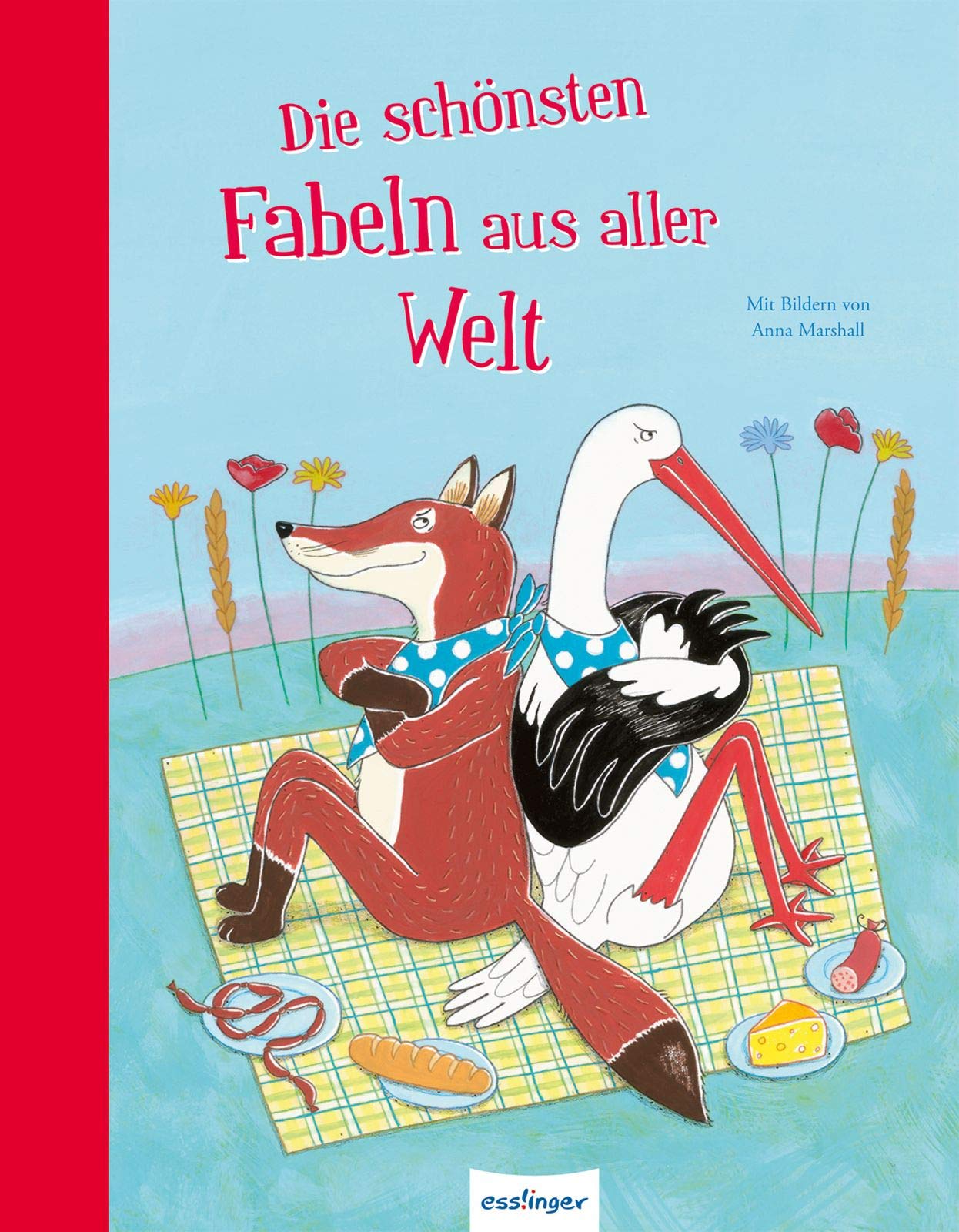Die schönsten Fabeln aus aller Welt Fairy Tales & Legends