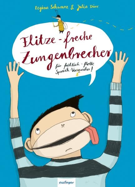 Flitze-freche Zungenbrecher für fröhlich-flotte Sprach-Versprecher Non-fiction