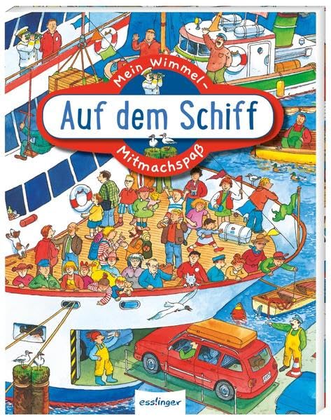 Mein Wimmel-Mitmachspaß: Auf dem Schiff Non-fiction