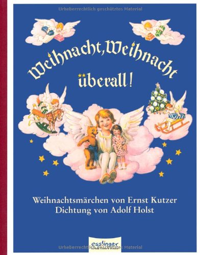 Weihnacht, Weihnacht überall Books