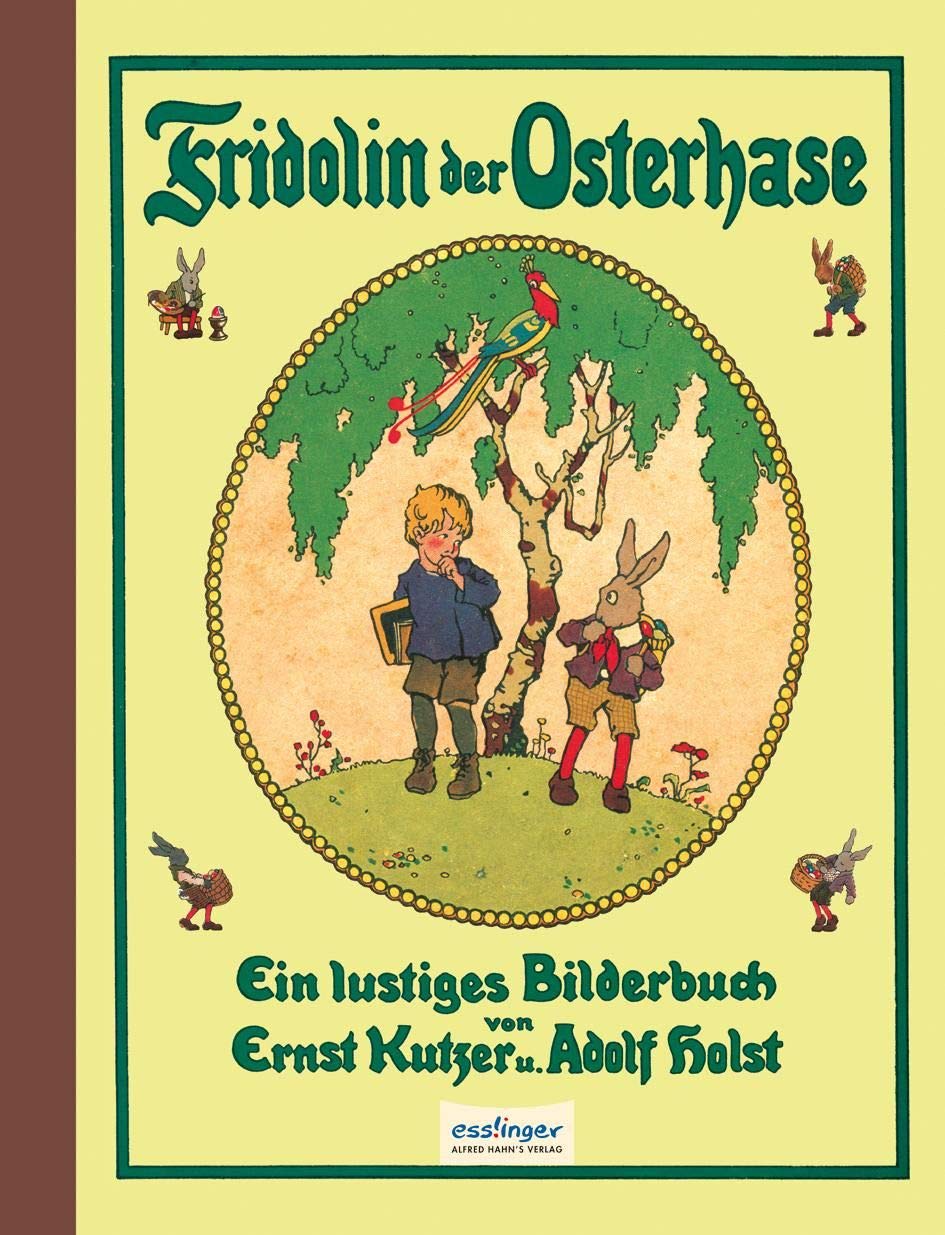 Fridolin der Osterhase Novels & Short Stories for children