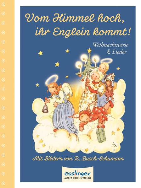 Vom Himmel hoch, ihr Englein kommt!: Weihnachtsverse & Lieder Children's books