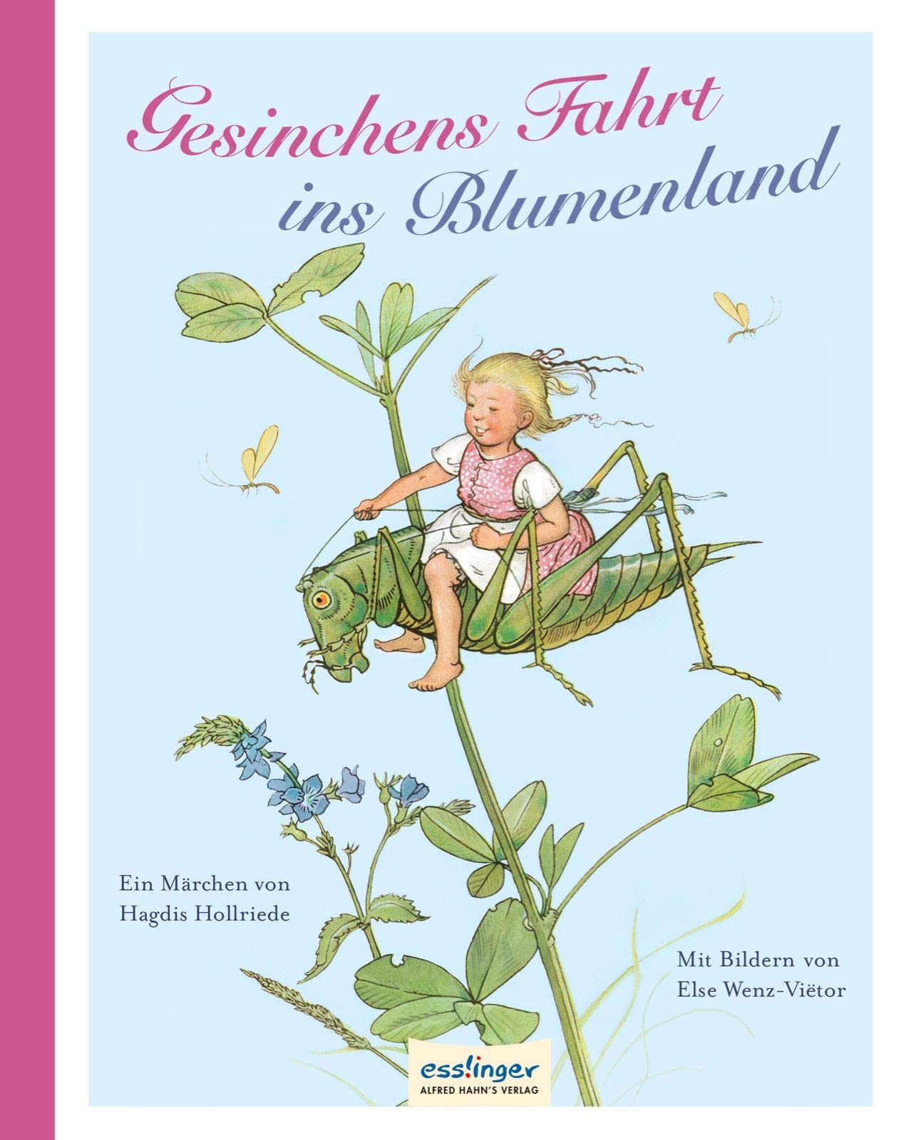 Gesinchens Fahrt ins Blumenland Novels & Short Stories