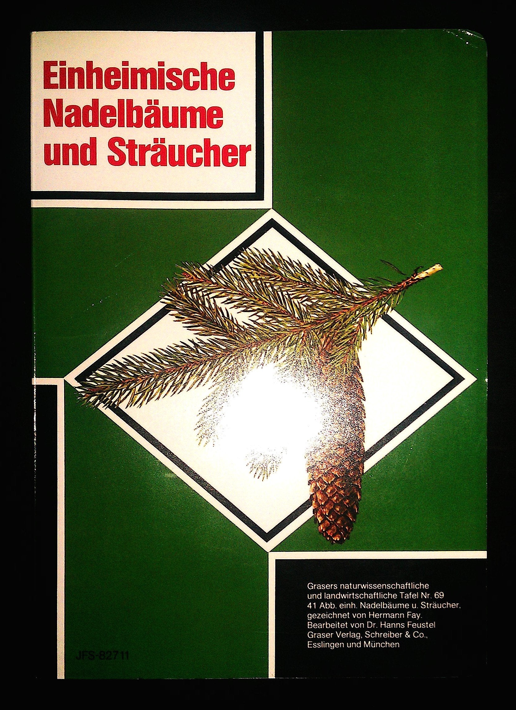 Einheimische Nadelbäume und Sträucher: Ausgabe B: Gefalzt Books