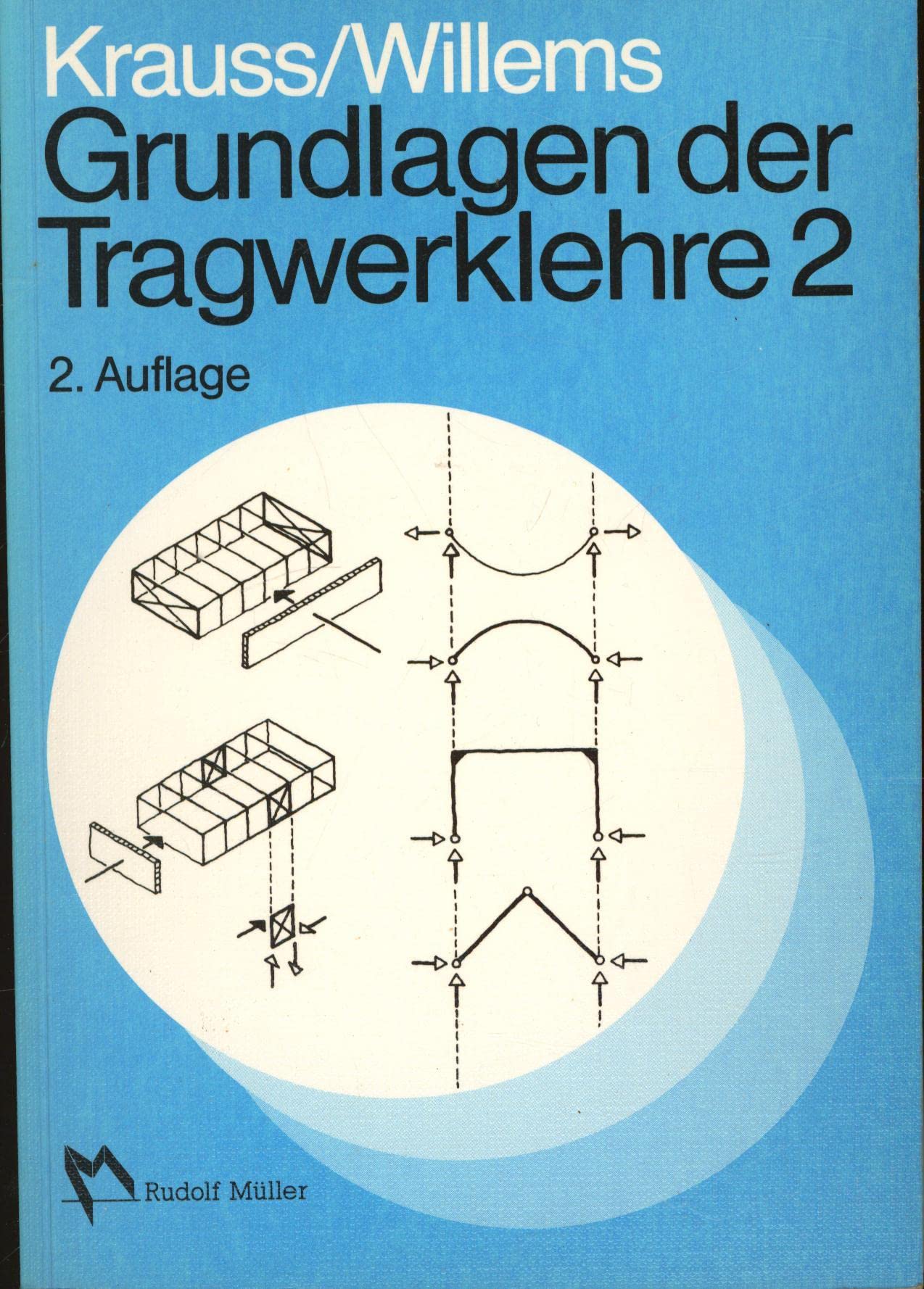Grundlagen der Tragwerklehre / Grundlagen der Tragwerklehre Architecture