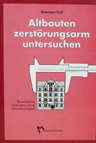Altbauten zerstörungsarm untersuchen Architecture