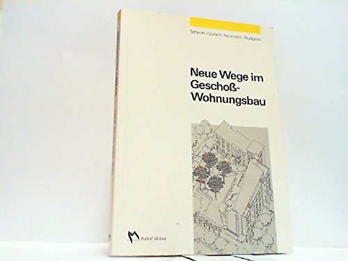 Neue Wege im Geschosswohnungsbau Business & Technology