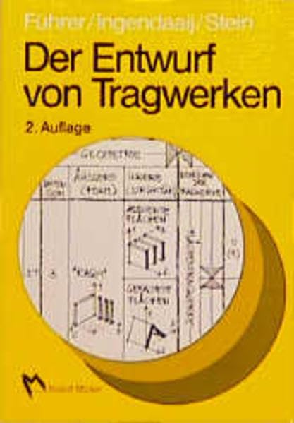 Der Entwurf von Tragwerken: Hilfen zur Gestaltung und Optimierung - Führer, Wilfried book