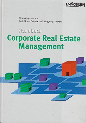 Handbuch Corporate Real Estate Management Business, Finance & Career
