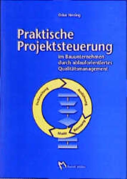 Praktische Projektsteuerung im Bauunternehmen durch ablauforientiertes Qualitätsmanagement book