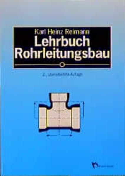 Lehrbuch Rohrleitungsbau (Fachbuch Bau) Architecture