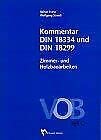 Kommentar zur DIN 18334 und DIN 18299 Zimmer- und Holzbauarbeiten (Fachbuch Bau) Law