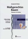Massgerechtes Bauen - Toleranzen im Hochbau: Qualität in Planung und Ausführung - Streitfälle und ihre Ursachen Business, Finance & Career