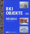 BKI Objekte N4: Neubau. Kosten abgerechneter Bauwerke. Hrsg.: BKI Baukostenformationszentrum, Stuttgart Business & Technology