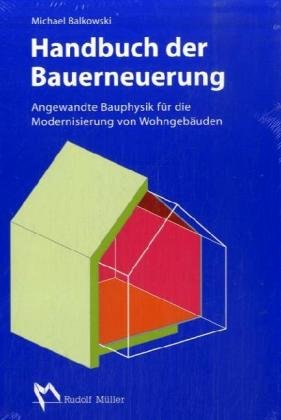 Handbuch der Bauerneuerung: Angewandte Bauphysik für die Modernisierung von Wohngebäuden Architecture