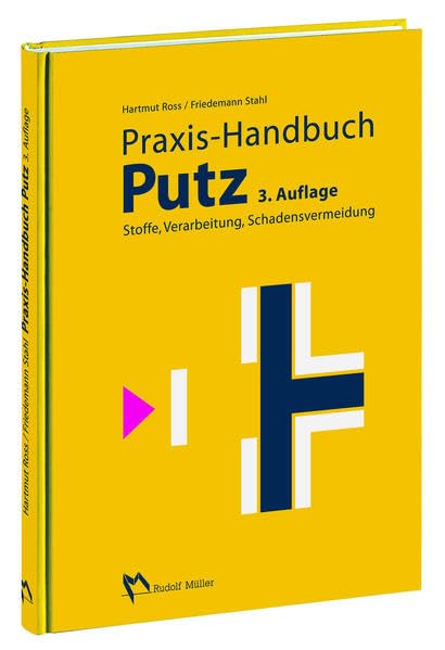Praxis-Handbuch Putz: Stoffe, Verarbeitung, Schadensvermeidung Architecture
