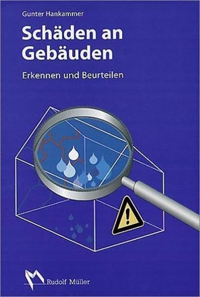 Schäden an Gebäuden: Erkennen und Beurteilen Business & Technology