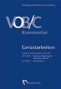 VOB/C Kommentar - Gerüstarbeiten: Praktische Erläuterungen zu den ATV Architecture