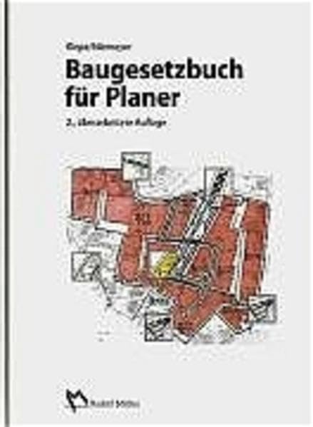 Baugesetzbuch für Planer: Grafisch umgesetzt, aktuelle Kommentierung der Änderungen Business & Technology