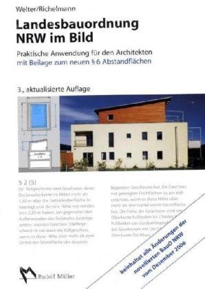 Landesbauordnung NRW im Bild: Praktische Anwendung für den Architekten Law