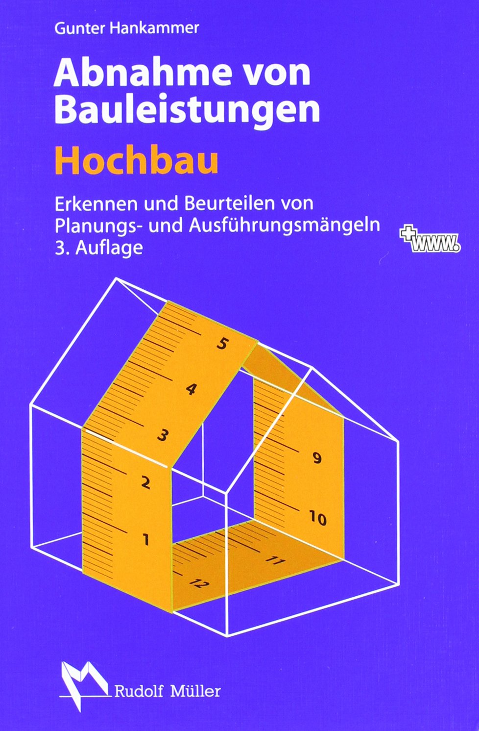 Abnahme von Bauleistungen- Hochbau: Erkennen und Beurteilen von Planungs- und Ausführungsmängeln Business & Technology