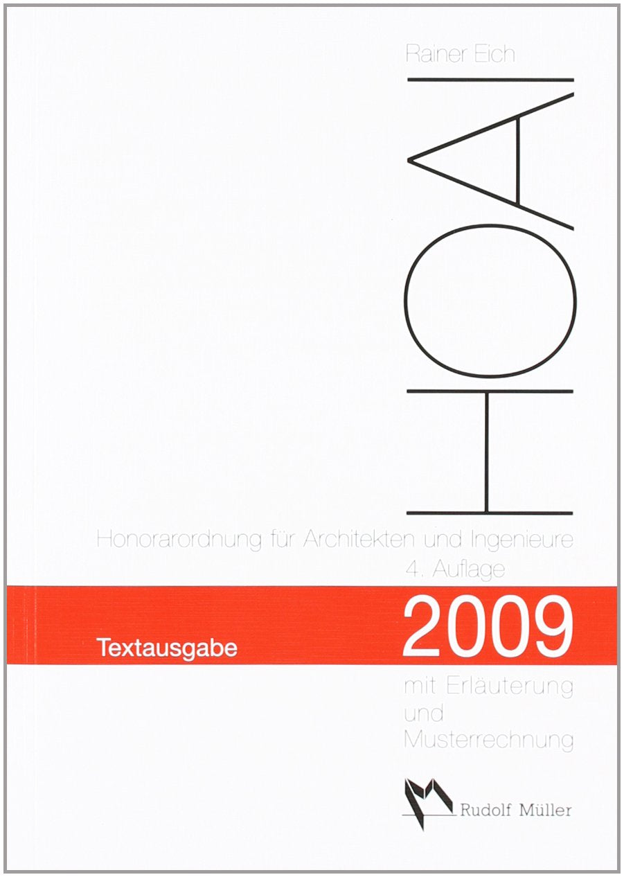 HOAI 2009: Textausgabe mit Erläuterung und Musterrechnung Law