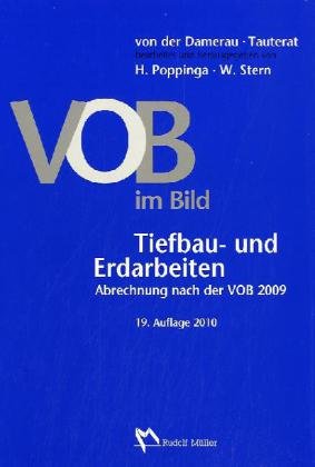 VOB im Bild – Tiefbau- und Erdarbeiten: VOB im Bild – Tiefbau- und Erdarbeiten Abrechnung nach der VOB 2009 Business & Technology