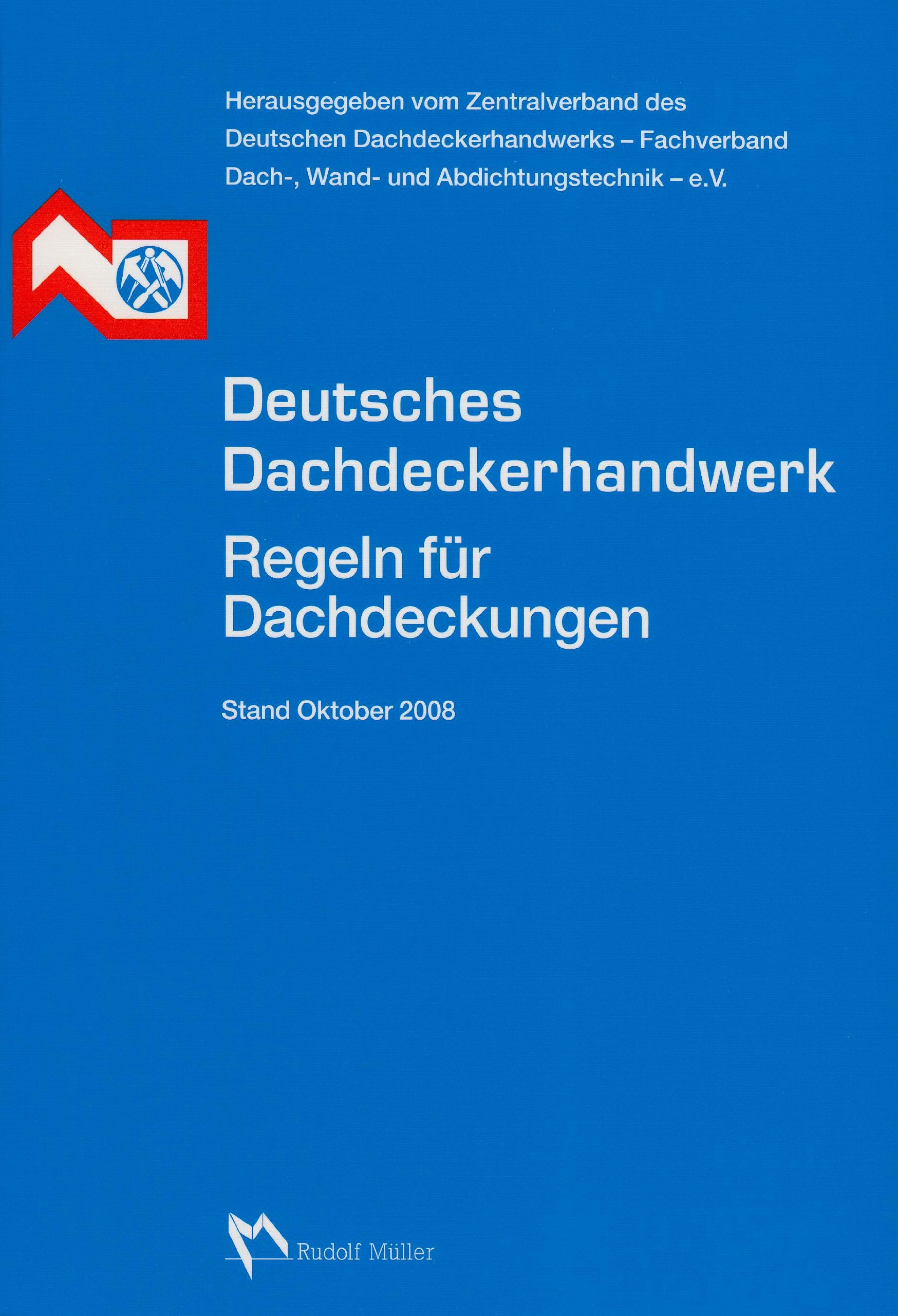 Deutsches Dachdeckerhandwerk. Regeln für Dachdeckungen Study Guides