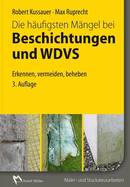Die häufigsten Mängel bei Beschichtungen und WDVS Business & Technology