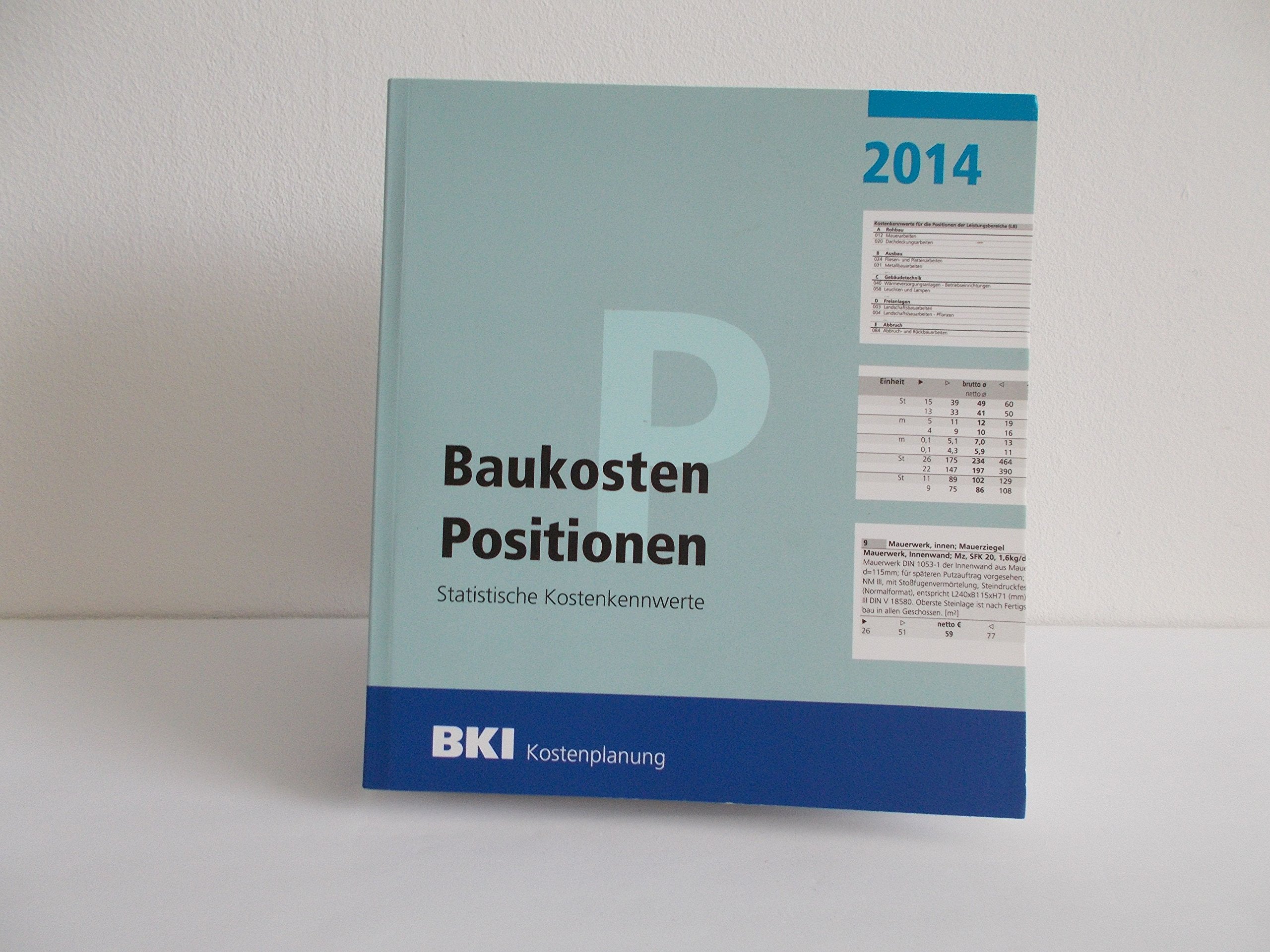 BKI Baukosten 2014 Teil 3: Statistische Kostenkennwerte für Positionen Business & Technology