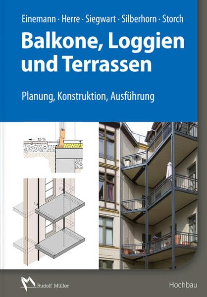 Balkone, Loggien und Terrassen: Planung, Konstruktion, Ausführung Architecture