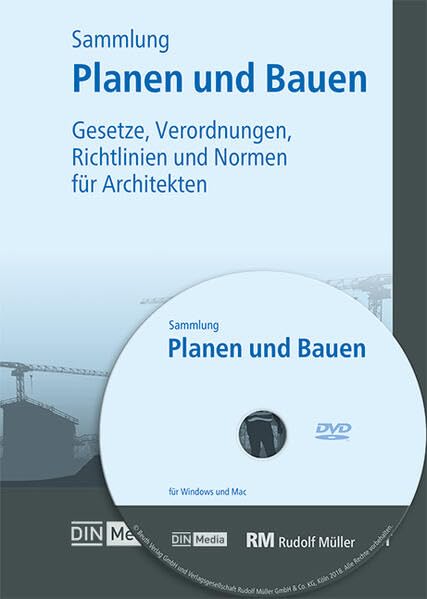Sammlung Planen und Bauen DVD - Grundwerk Mehrplatzlizenz unbegrenzt: Gesetze, Verordnungen, Richtlinien und Normen für Architekten Business & Technology