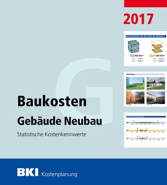 BKI Baukosten Gebäude Neubau 2017 Business & Technology