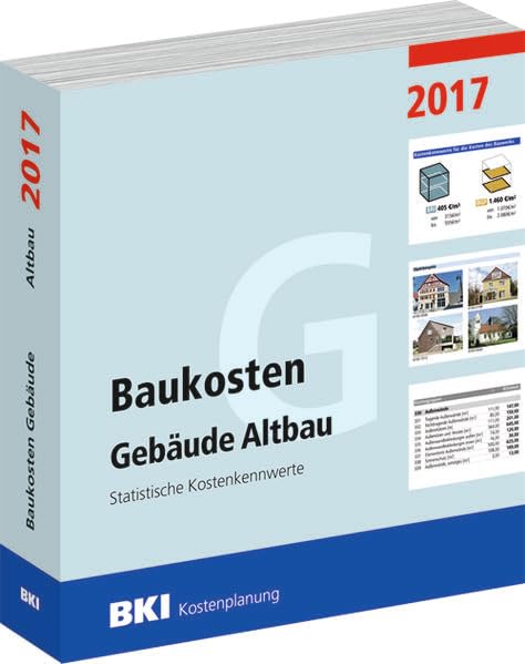 BKI Baukosten Gebäude Altbau 2017: Statistische Kostenkennwerte Teil 1 Architecture