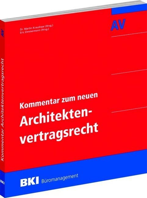 BKI Kommentar zum neuen Architektenvertragsrecht Law