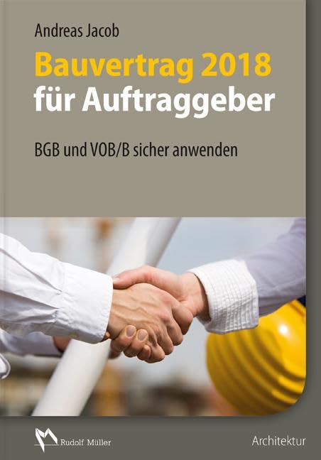 Bauvertrag 2018 für Auftraggeber Law