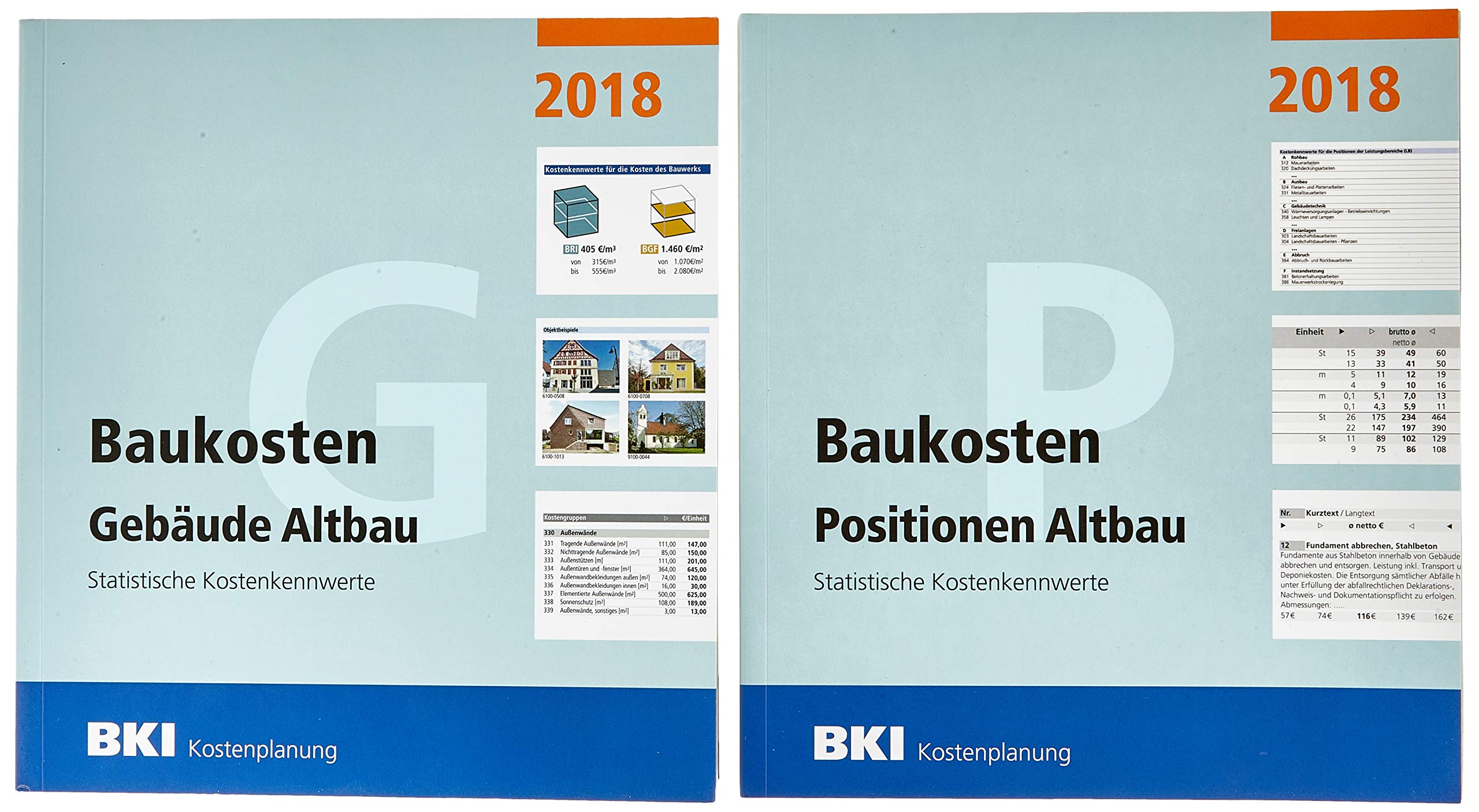 BKI Baukosten Altbau 2018 - Kombi Gebäude + Positionen: Statistische Kostenkennwerte Business, Finance & Career