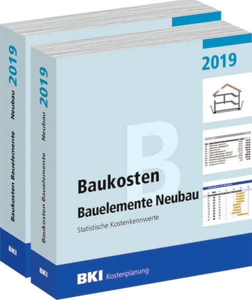 BKI Baukosten Gebäude + Bauelemente Neubau 2019 - Kombi Teil 1-2: Statistische Kostenkennwerte Architecture